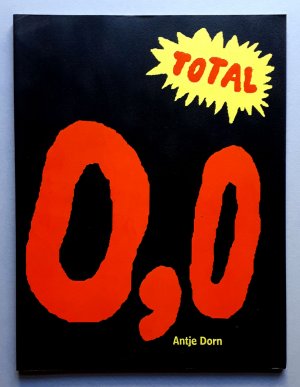 Antje Dorn - 0,0 total - Museum Folkwang Essen