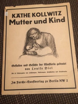 Käthe Kollwitz Mutter und Kind gestalten und Gedichte der Künstlerin Sammler Rarität in altdeutscher Schrift mit 37 Wiedergabe von Zeichnungen Radierungen […]