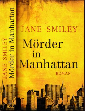 gebrauchtes Buch – Jane Smiley – Jane Smiley ***MÖRDER IN MANHATTAN ***beste Freunde verbergen dunkle Geheimnisse ***TB *