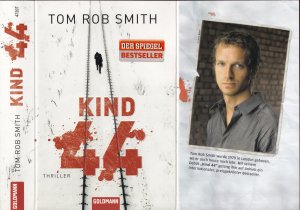 gebrauchtes Buch – Smith, Tom Rob – Tom Rob Smith *** KIND 44*** Moskau 1953 ***Auf den Bahngleisen wird die Leiche eines kleinen Jungen gefunden, nackt, fürchterlich zugerichtet *** In der Sowjetunion gibt es offiziell keine Verbrechen *** Doch ein Mörder geht um, niemand darf ihn stoppen *** TB mit Klappenbroschur von 2010