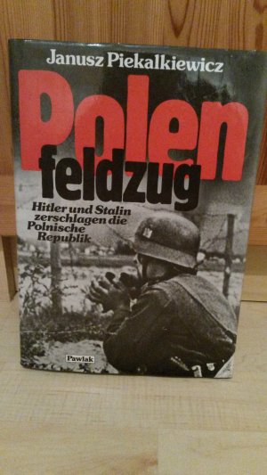 gebrauchtes Buch – Janusz Piekalkiewicz – Polenfeldzug