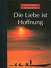 Die Liebe ist Hoffnung