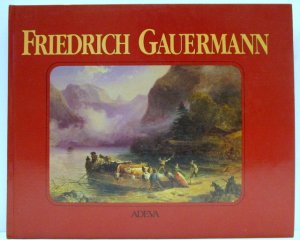 FRIEDRICH GAUERMAN - Maler - Ölskizzen und Zeichnungen im Kupferstichkabinett. Zur Arbeitsmethode des Malers