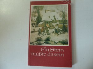 gebrauchtes Buch – Friedrich Horstmann  – Ein Stern müßte dasein. Weihnachten in Legenden, Geschichten und Gedichten. TB