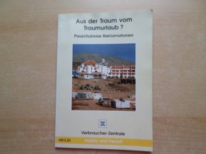 Aus der Traum vom Traumurlaub