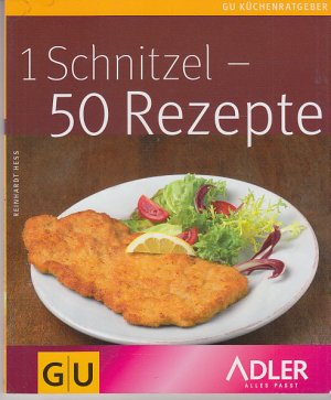 gebrauchtes Buch – Reinhardt Hess – 1 Schnitzel - 50 Rezepte