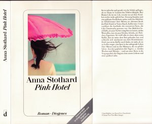 Anna Stothard ***PINK HOTEL***berührender Liebesroman - unter der Sonne Kaliforniens und im glitzernden Nachtleben von L.A.*** TB mit Kl. 2012