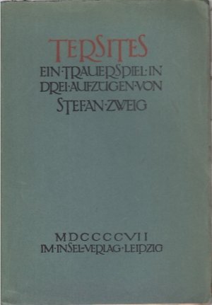 Tersites ; ein Trauerspiel in drei Aufzügen / Stefan Zweig; Titel u. Vignetten (nach Zeichnungen zur Ilias): John Flaxman