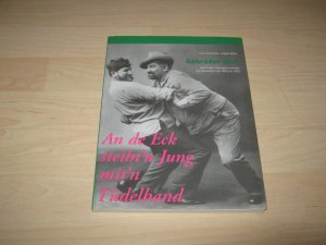 Gebrüder Wolf: Hamburger Gesangshumoristen und Revuestars 1895-1953 - An de Eck steiht'n Jung mit'n Tüdelband