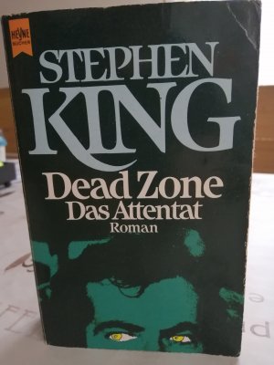 gebrauchtes Buch – Stephen King – Dead Zone - Das Attentat