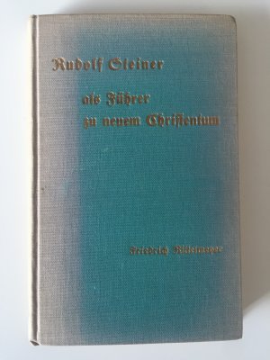 antiquarisches Buch – Friedrich Rittelmener – Rudolf Steiner als Führer zum neuen Christentum