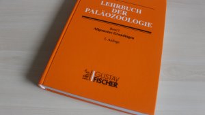 Lehrbuch Der Paläozoologie. Band I: Allgemeine Grundlagen.