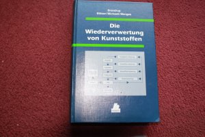 Die Wiederverwertung von Kunststoffen