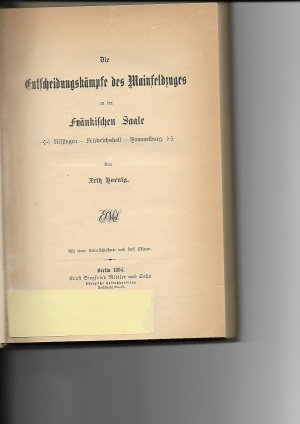 Die Entscheidungskämpfe des Mainfeldzuges an der Fränkischen Saale : Kissingen - Friedrichshall - Hammelburg