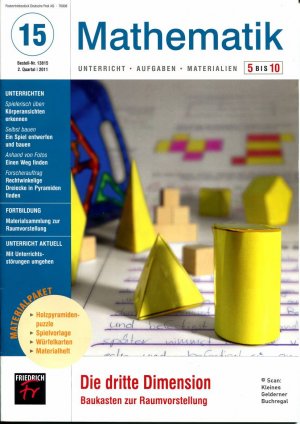 Mathematik 5 bis 10 (5-10) - Ausgabe 15/2011: DIE DRITTE DIMENSION - BAUKASTEN ZUR RAUMVORSTELLUNG (Geometrieunterricht) / mit Materialpaket (vollständig […]