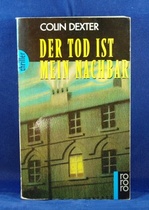 gebrauchtes Buch – Colin Dexter – Der Tod ist mein Nachbar