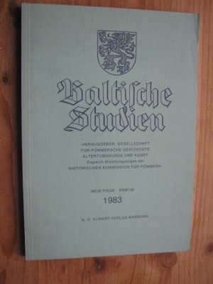 gebrauchtes Buch – Gesellschaft für Pommersche Geschichte, Altertumskunde und Kunst – Baltische Studien. Neue Folge, Band 69 - 1983