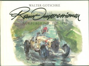 Renn-Impressionen Nürburgring - 1927-1932