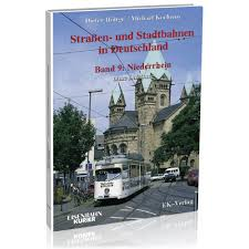 neues Buch – Höltge, Dieter; Kochems, Michael – Strassen- und Stadtbahnen in Deutschland / Strassen- und Stadtbahnen in Deutschland - Niederrhein