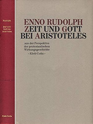 Zeit und Gott bei Aristoteles aus der Perspektive der protestantischen Wirkungsgeschichte (Neu)