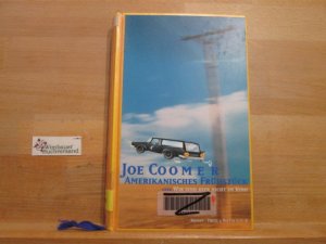 gebrauchtes Buch – Joe Coomer – Amerikanisches Frühstück oder wir sind hier nicht im Kino : Roman. Aus dem Engl. von Barbara Heller