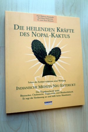 gebrauchtes Buch – Bankhofer, Hademar / Dolinschek – Die heilenden Kräfte des Nopal-Kaktus.