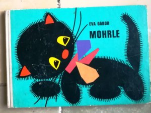 gebrauchtes Buch – Éva Gábor – Mohrle