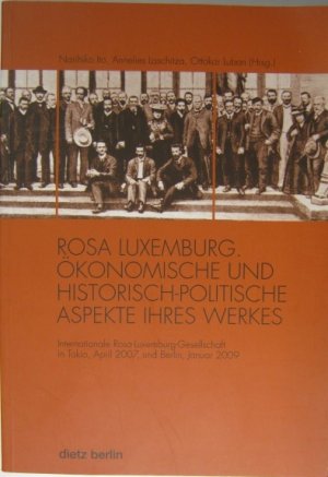 Rosa Luxemburg. Ökonomische und historisch-politische Aspekte Ihres Werkes.