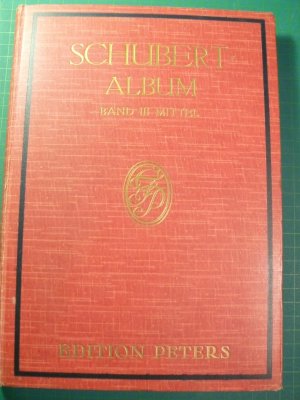 antiquarisches Buch – Schubert, Franz; Friedländer – Schubert Album Bd.III , mittl. Stimmen, Gesang und Klavier