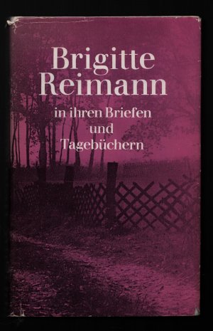 gebrauchtes Buch – Elten-Krause, Elisabeth /Lewerenz – Brigitte Reimann in ihren Briefen und Tagebüchern