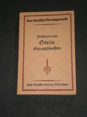 antiquarisches Buch – Freiherr vom Stein – Staatsschriften  Der deutsche Staatsgedanke