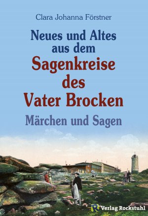 antiquarisches Buch – Förstner, Clara Johanna – Sagenkreise des VATER BROCKEN - Märchen und Sagen - Neues und Altes von 1905