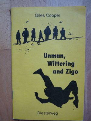 gebrauchtes Buch – Giles Cooper – Diesterwegs Neusprachliche Bibliothek - Englische Abteilung / Unman, Wittering and Zigo - Übergangsstufe / Textbook