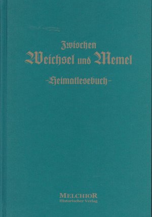 gebrauchtes Buch – Autorenkollektiv – Zwischen Weichsel und Memel