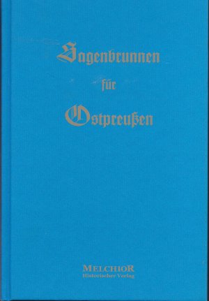 gebrauchtes Buch – Schulrat Meerkatz – Sagenbrunnen für Ostpreußen