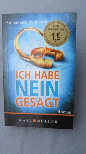 Ich habe Nein gesagt