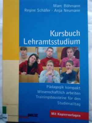 Kursbuch Lehramtsstudium - Pädagogik kompakt - Wissenschaftlich arbeiten - Trainingsbausteine für den Studienalltag (ISBN 9783643802668)