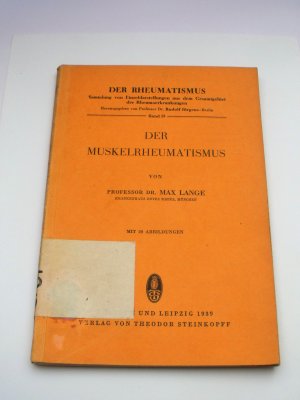 antiquarisches Buch – Max Lange – Der Muskelrheumatismus (= Der Rheumatismus, Band 15)