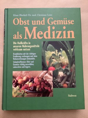 Gemüse und Obst als Medizin