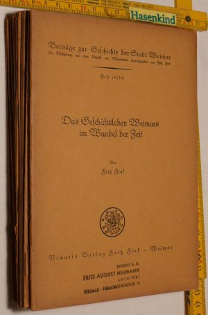 Beiträge zur Geschichte der Stadt Weimar. 11 Hefte nicht durchgehend von 18/19 - 48, Geschäftsleben Weimars im Wandel der Zeit, Geschichte des Bäckerhandwerkes […]