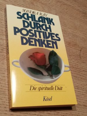 gebrauchtes Buch – Sondra Ray – Schlank durch positives Denken