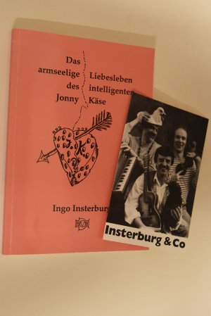 Das armseelige Liebesleben des intelligenten Jonny Käse. Ein Deutsch-Deutscher unmusischer anti-lyrischer Bildungsroman in drei Teilen