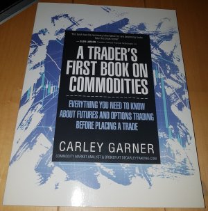 A TRADER'S FIRST BOOK ON COMMODITIES