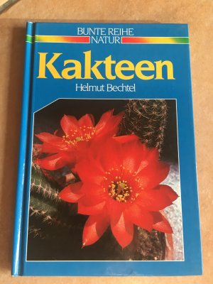 gebrauchtes Buch – Helmut Bechtel – Kakteen