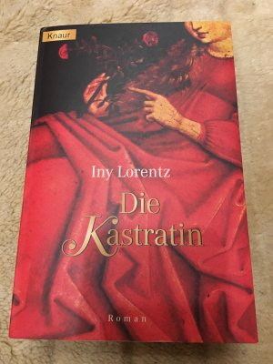 gebrauchtes Buch – Iny Lorentz – Die Kastratin