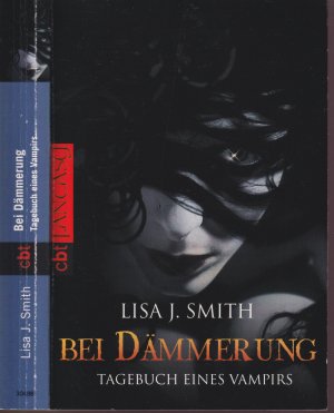 gebrauchtes Buch – Smith, Lisa J – Lisa J. Smith ***Tagebuch eines Vampirs*** BEI DÄMMERUNG *** TB 2008