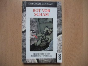 gebrauchtes Buch – Deborah Moggach – Rot vor Scham