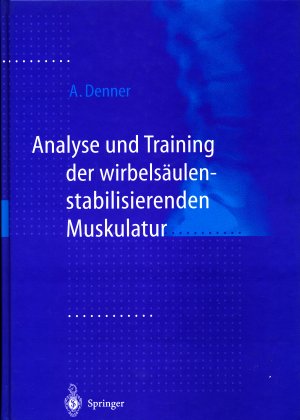 gebrauchtes Buch – Achim Denner – Analyse und Training der wirbelsäulenstabilisierenden Muskulatur