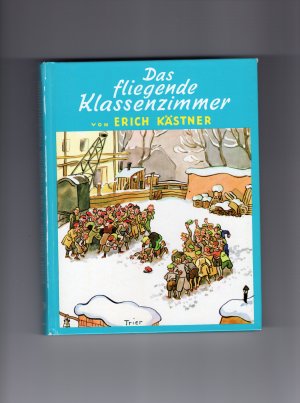 gebrauchtes Buch – Erich Kästner – Das fliegende Klassenzimmer