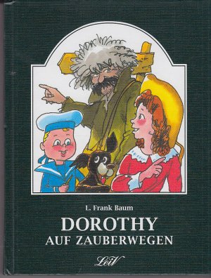 gebrauchtes Buch – Baum, Lyman Frank – Dorothy auf Zauberwegen